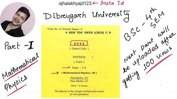 Solved Paper C-8 2022 Mathematical Physics 4th SEM Dibrugarh University