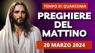 Le Preghiere del Mattino di oggi 20 Marzo 2024 - Memoria di San Giovanni Nepomuceno