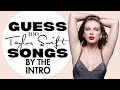 Can you guess 100 taylor swift songs by the intro lets find out part 1