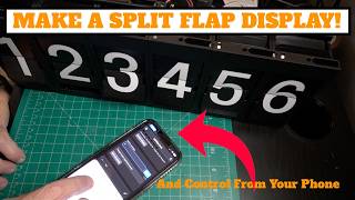 Make An Awesome Split Flap Display! Control It With Your Phone!