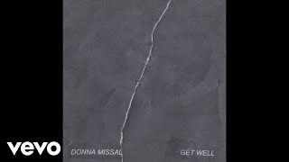 Donna Missal - Get Well (Official Audio) chords