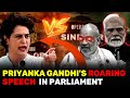 Watch: Priyanka Gandhi's Fiery Speech In Parliament...
