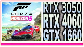 Forza Horizon 5 : RTX 4060 vs RTX 3050 vs GTX 1660