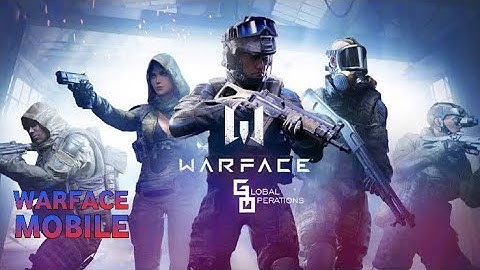 New warface mobile game||Warface Global Operations Global Launch Gameplay (Android, iOS)