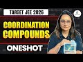 Coordination Compounds in One Shot | JEE Main &amp; Advanced Full Revision ✅