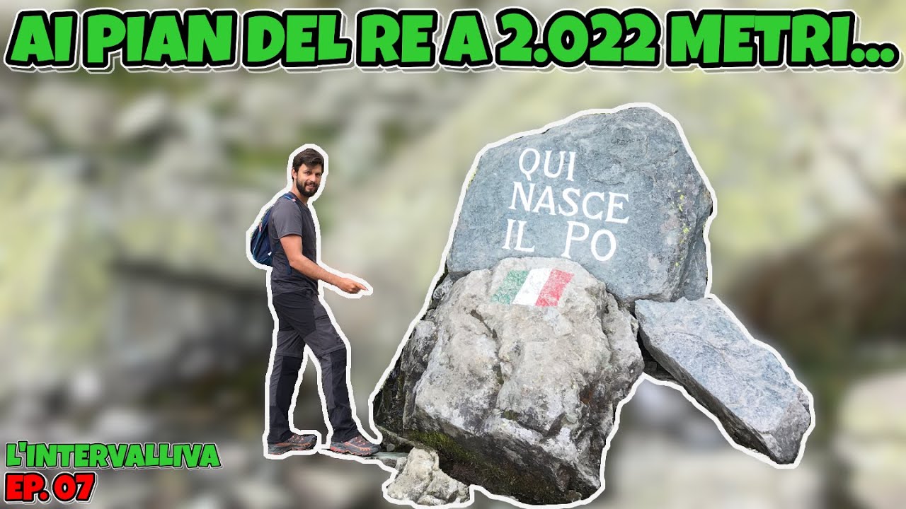 Pian del Re trekking alla scoperta del Po - EP. 07