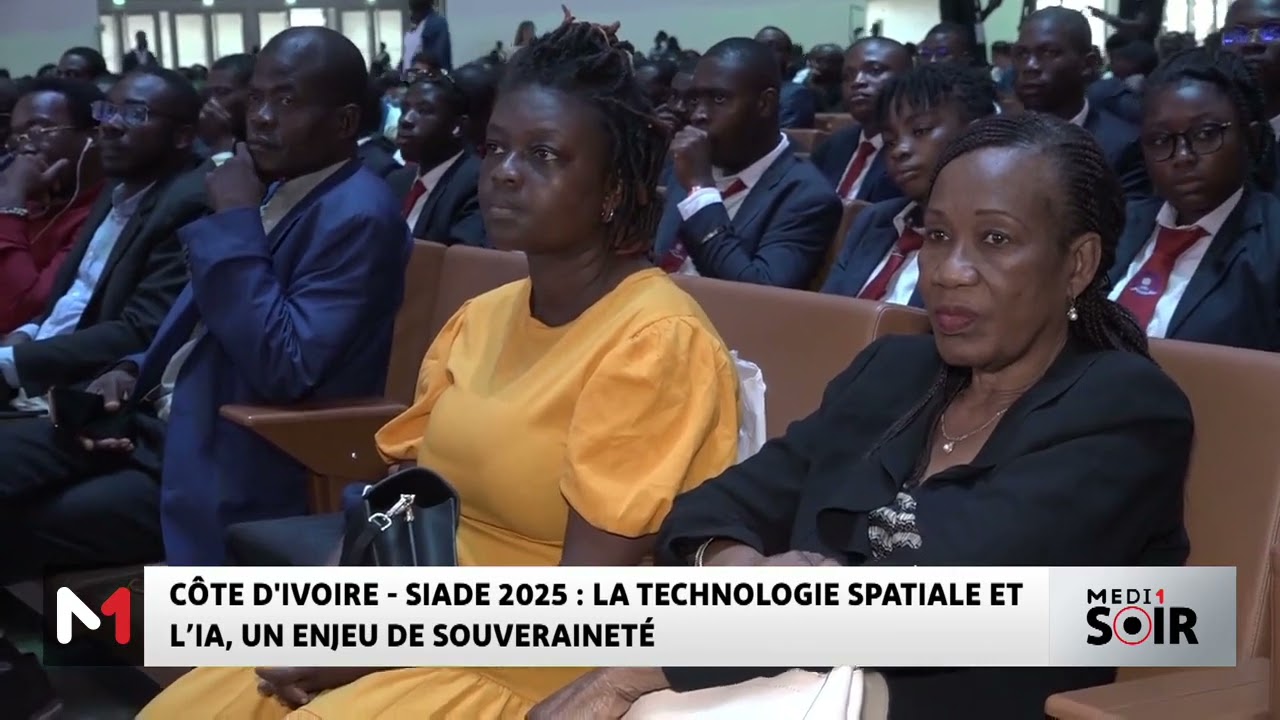 Côte dIvoire - SIADE 2025 : La technologie spatiale et l'IA, un enjeu de souveraineté