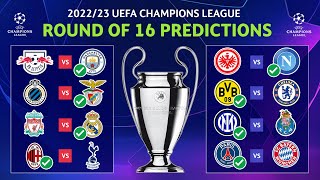 2022/23 UEFA Champions League | Round of 16 PREDICTIONS!