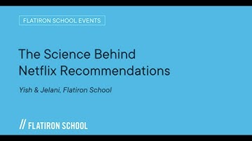 The Science Behind Netflix Recommendations Virtual Workshop