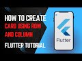 How to Create Card Design Using Row & Column | Flutter tutorial | Flutter for beginner's