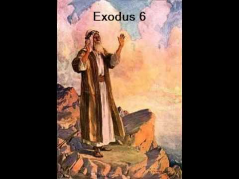 Exodus 6 (with text - press on more info. of video...