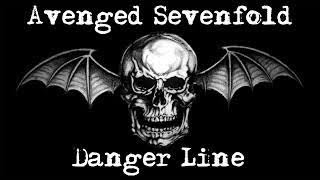 Avenged Sevenfold - Danger Line (Lirik &amp; Terjemahan)