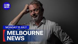 9News Melbourne | Monday 13 July | Full Bulletin