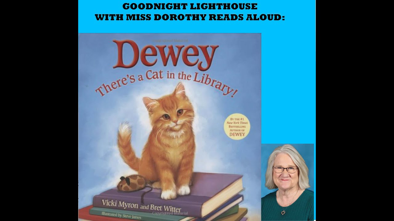 Kids Books Read Aloud "Dewey - There's a Cat in the Library" by Vicki ...