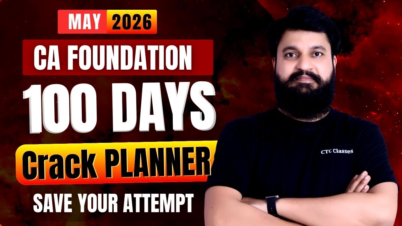 Crack May 2026 in 100 Days I Planner for CA Foundation May 2026 #ctcclasses #cafoundationmay2026