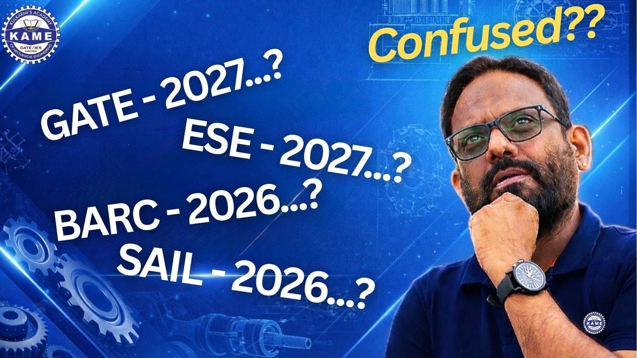 Complete Strategy and path for GATE 2027, ESE 2027 & PSUs