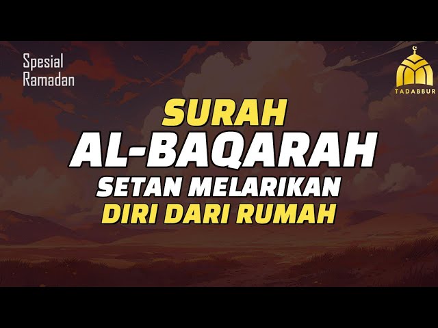 Surah Al Baqarah Dengan Suara Indah Membuat Hati Tenang class=