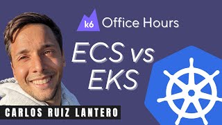 How to migrate to Kubernetes, with Carlos Ruiz Lantero (k6 Office Hours #55)