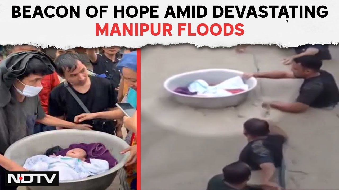 Manipur Floods | Assam Rifles Rescues Month-Old Infant, His Mother In ...