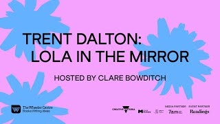 Trent Dalton: Lola in the Mirror