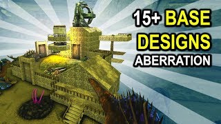 ARK 15+ BASE DESIGN IDEAS!! Aberration Base Showcases! Ark Survival Evolved Base Building