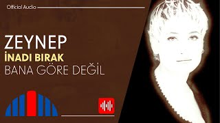 Zeynep - Bana Göre Değil Official Audio