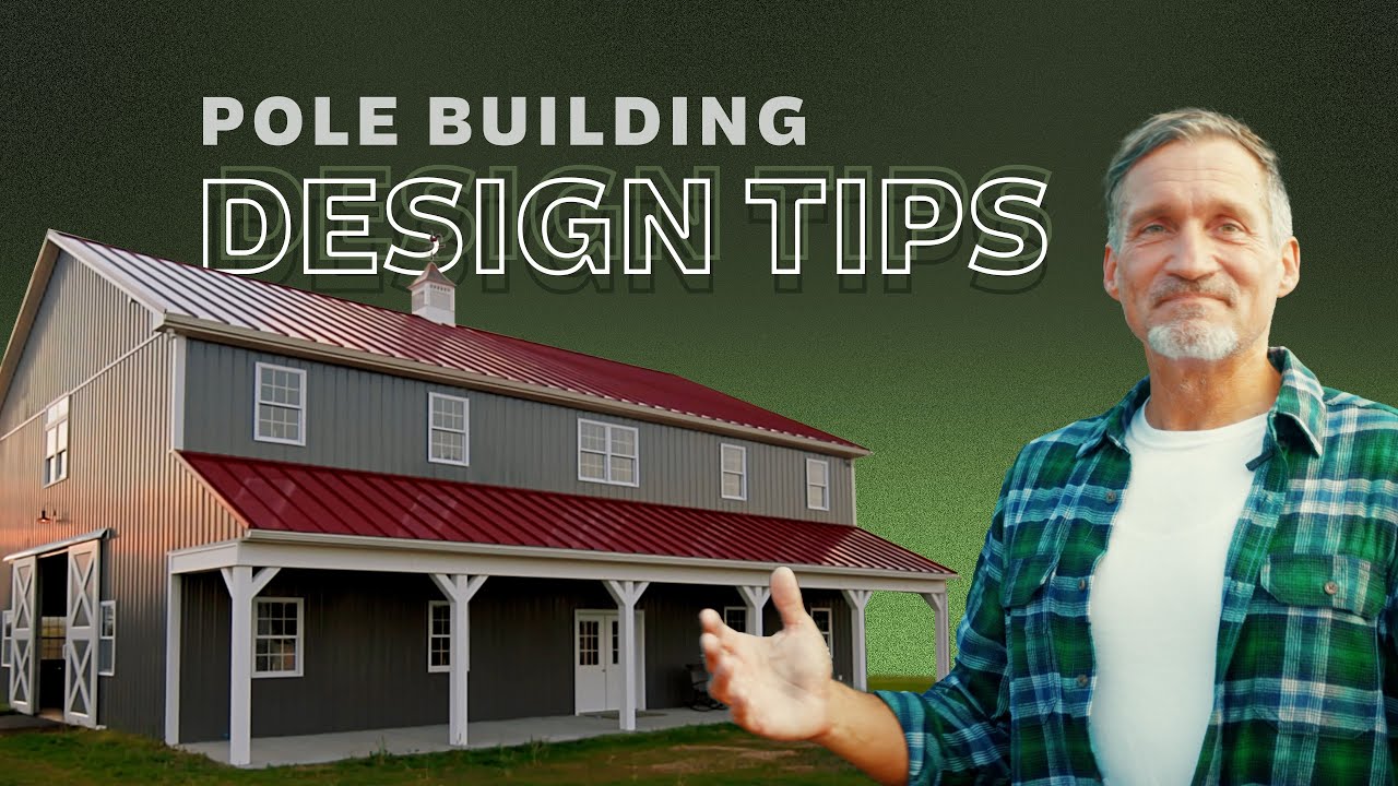 7 Tips for an Awesome Pole Barn!