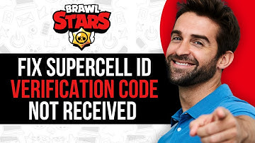 How to Fix Supercell ID Verification Code Not Received in Brawl Stars | Full Guide