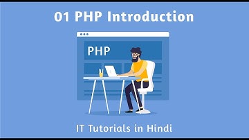 01 PHP Introduction By IT Tutorials in Hindi