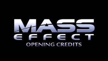 Mass Effect - TV Style Opening Credits