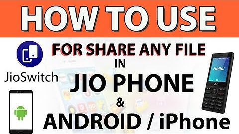 How to use Jioswitch in Jio phone, Android, and iPhone | Share any Files with Complete demo.