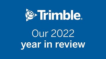 Trimble: UK 2022 Year in review