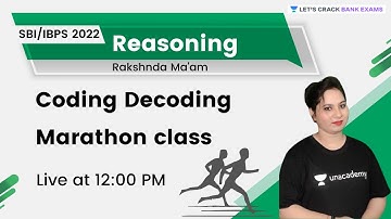 Coding- Decoding Marathon Class | Reasoning | SBI/IBPS PO 2022 | Rakshnda Singh