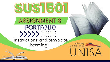 SUS1501: Ass 8 - Portfolio instructions & templates reading