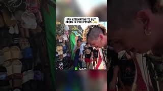 Sam Attempting To Buy Crocs In Philippines