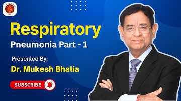 Pneumonia Part-1 | Respiratory Module by Dr. Mukesh Bhatia