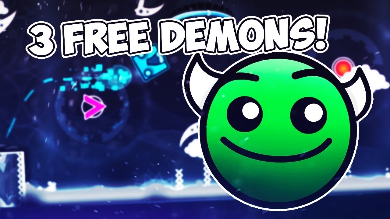 3 Free Demons : r/geometrydash