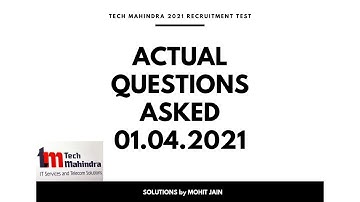 Tech Mahindra Aptitude Questions Asked on 01.04.2021 - Solved by Mohit Jain