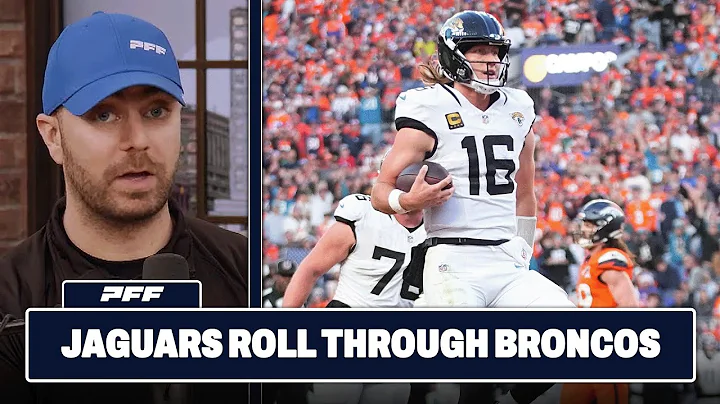 Jacksonville Jaguars vs. Denver Broncos Review | PFF Grade Release Show