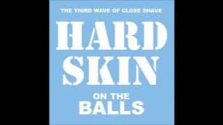 Hard Skin - On the Balls (Full Album)