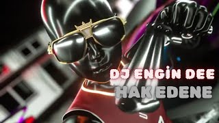 Saygımız Hak Edene - Dj Engin Dee 