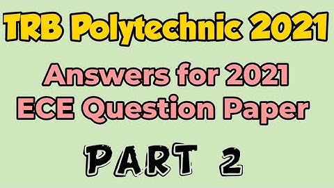 trb ece/trb ece answer key 2021/trb ece polytechnic answer key 2021/trb ece question paper 2021/trb