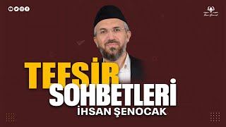 Tefsir 154 - Nisâ Suresi 1 - İhsan Şenocak