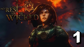 This New ARPG is so Intriguing - NO REST FOR THE WICKED EARLY ACCESS GAMEPLAY WALKTHROUGH PART 1