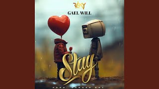 Stay - Gael Will