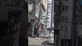 O Que Cuba E Recife Tem Em Comum