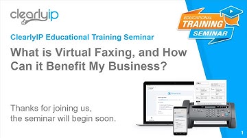ClearlyIP Virtual Fax Training Seminar