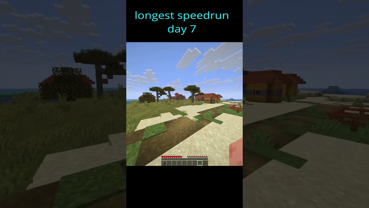 longest speedrun day 7