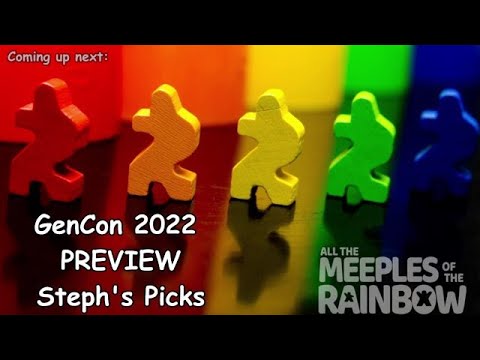 Steph's GenCon 2022 - Want To Play List