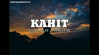 Kahit by Skusta Clee (new song 2020)